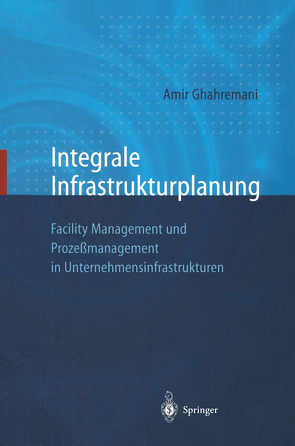 Integrale Infrastrukturplanung von Ghahremani,  Amir, Kammerer,  S., Sommer,  D.