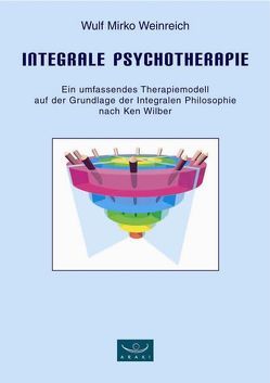 Integrale Psychotherapie von Weinreich,  Wulf M