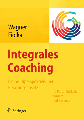 Integrales Coaching von Fiolka,  Guido, Wagner,  Ursula
