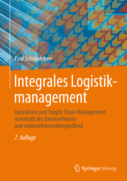 Integrales Logistikmanagement von Schönsleben,  Paul