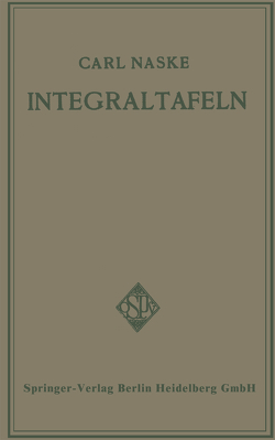 Integraltafeln von Naske,  Carl