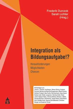 Integration als Bildungsaufgabe!? von Durczok,  Frederik, Lichter,  Sarah