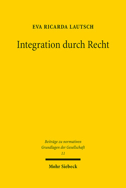 Integration durch Recht von Lautsch,  Eva Ricarda