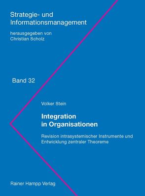 Integration in Organisationen von Stein,  Volker