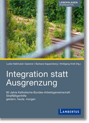 Integration statt Ausgrenzung von Halbhuber-Gassner,  Lydia, Kappenberg,  Barbara, Krell,  Wolfgang