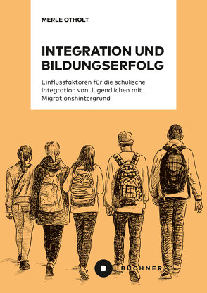 Integration und Bildungserfolg von Otholt,  Merle