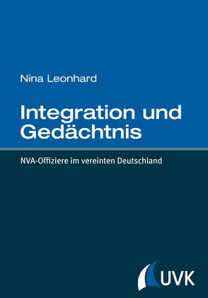 Integration und Gedächtnis von Leonhard,  Nina