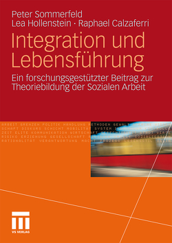 Integration und Lebensführung von Calzaferri,  Raphael, Hollenstein,  Lea, Sommerfeld,  Peter