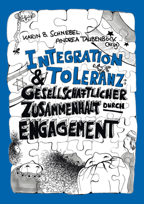 Integration und Toleranz von Daryabegi-Gürne,  Mithra, Schnebel,  Karin B., Taubenböck,  Andrea