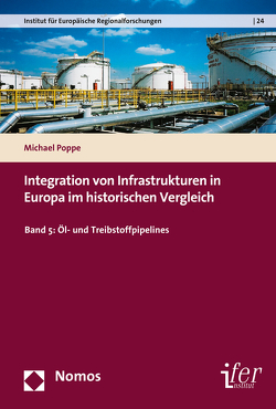 Integration von Infrastrukturen in Europa im historischen Vergleich von Poppe,  Michael