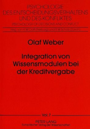 Integration von Wissensmodulen bei der Kreditvergabe von Weber,  Olav