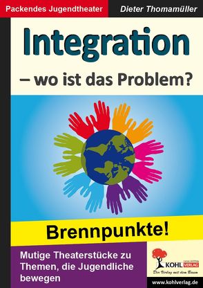 Integration – wo ist das Problem? von Thomamüller,  Dieter