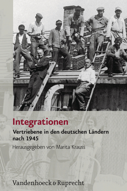 Integrationen von Bauerkämper,  Arnd, Kift,  Dagmar, Krauss,  Marita, Messerschmidt,  Rolf, Parisius,  Bernhard, Schwartz,  Michael, Thüsing,  Andreas