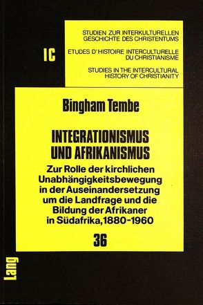Integrationismus und Afrikanismus von Tembe,  Bingham