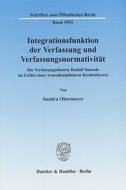 Integrationsfunktion der Verfassung und Verfassungsnormativität. von Obermeyer,  Sandra