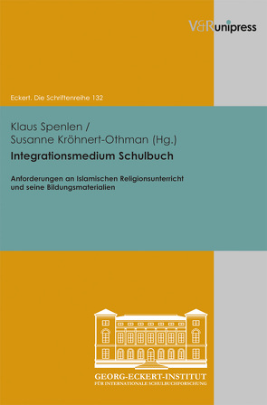 Integrationsmedium Schulbuch von Abdel-Rahman,  Annett, Kröhnert-Othman,  Susanne, Lässig,  Simone, Spenlen,  Klaus