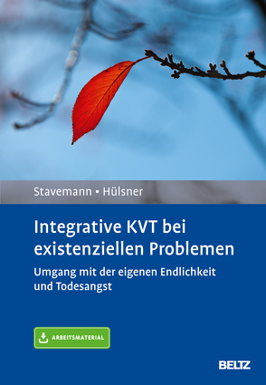 Integrative KVT bei existenziellen Problemen von Hülsner,  Yvonne, Stavemann,  Harlich H.