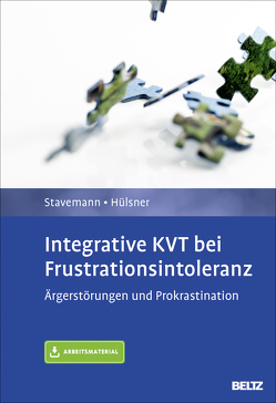 Integrative KVT bei Frustrationsintoleranz von Hülsner,  Yvonne, Stavemann,  Harlich H.