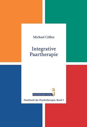 Integrative Paartherapie von Cöllen,  Michael