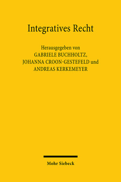 Integratives Recht von Buchholtz,  Gabriele, Croon-Gestefeld,  Johanna, Kerkemeyer,  Andreas