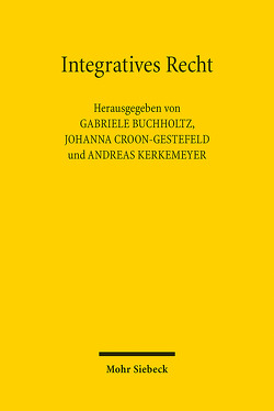 Integratives Recht von Buchholtz,  Gabriele, Croon-Gestefeld,  Johanna, Kerkemeyer,  Andreas