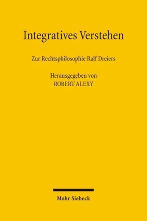 Integratives Verstehen von Alexy,  Robert