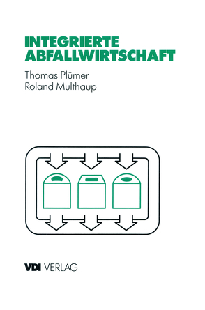 Integrierte Abfallwirtschaft von Multhaup,  Roland, Plümer,  Thomas