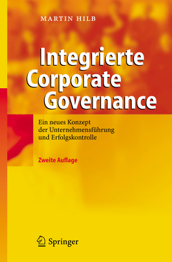 Integrierte Corporate Governance von Hilb,  Martin