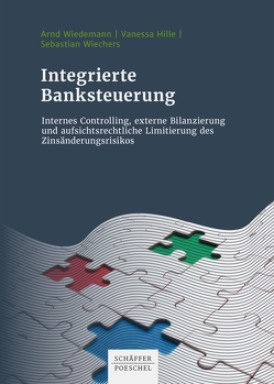 Integrierte Banksteuerung von Hille,  Vanessa, Wiechers,  Sebastian, Wiedemann,  Arnd
