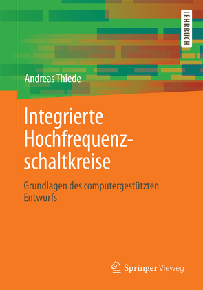Integrierte Hochfrequenzschaltkreise von Thiede,  Andreas