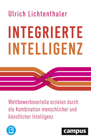 Integrierte Intelligenz von Lichtenthaler,  Ulrich