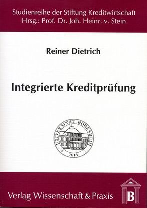 Integrierte Kreditprüfung. von Dietrich,  Reiner
