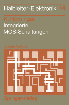 Integrierte MOS-Schaltungen von Horninger,  Karlheinrich