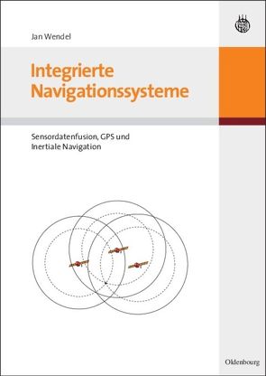 Integrierte Navigationssysteme von Wendel,  Jan