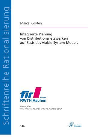 Integrierte Planung von Distributionsnetzwerken auf Basis des Viable-System-Models von Groten,  Marcel