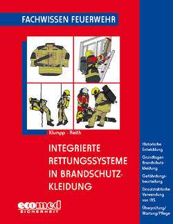 Integrierte Rettungssysteme in Brandschutzkleidung von Klumpp,  Peter, Reith,  Michael