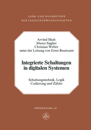 Integrierte Schaltungen in digitalen Systemen von Saglini, Shah,  A., Weber