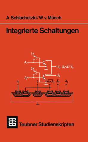 Integrierte Schaltungen von Münch,  Waldemar von, Schlachetzki,  A.
