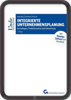 Integrierte Unternehmensplanung von Baumüller,  Josef, Hartmann,  Achim, Kreuzer,  Christian