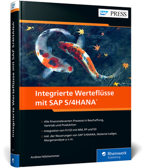 Integrierte Werteflüsse mit SAP S/4HANA von Hölzlwimmer,  Andrea
