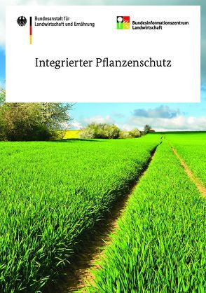 Integrierter Pflanzenschutz von Dachbrodt-Saaydeh,  Silke, Freier,  Bernd