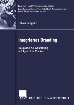 Integriertes Branding von Langner,  Tobias