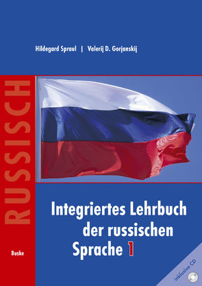 Integriertes Lehrbuch der russischen Sprache 1 von Gorjanskij,  Valerij, Spraul,  Hildegard