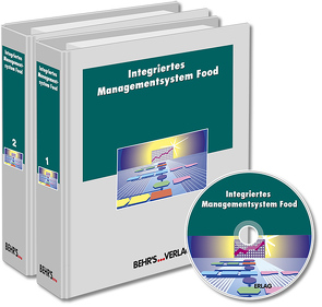 Integriertes Managementsystem Food von Bergmann,  Dr. Karin, Bethscheider,  Janina, Gierloff,  Dipl.-Ing. Rainer, Großmann-Kühnau,  Susanne, Groth,  Paulina, Holtfreter,  Andreas, Klecker,  Laurenz, Kollowa-Mahlow,  Dr. Carolin, Lendle,  Dr. Michael, Munzke,  Dipl.-Ing. Hans-Rüdiger, Pfaff,  Dr. Sylvia, Poppenberger,  Heinrich, Pruban,  Dipl. troph. Anja, Schenzer,  Detlef Michael, Schmidt,  Dr. med. vet. Anja, Siebke,  Barbara, Springob,  Katrin, Strehle,  Daniela, Sulzer,  Dr. Georg, Ungar,  Johanna, Voigt,  Thomas F., Wedding,  Dipl.-Ing. Ute, Wegner-Hambloch,  Dr. rer. nat. Sylvia