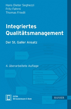 Integriertes Qualitätsmanagement von Fahrni,  Fritz, Friedli,  Thomas, Seghezzi,  Hans Dieter