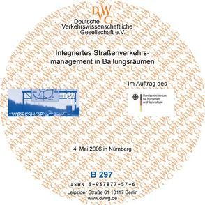 Integriertes Straßenverkehrsmanagement in Ballungsräumen von Albrecht,  Hanfried, Bielang,  Norbert, Blobel,  Swen, Bobinger,  Rupert, Förster,  Georg, Gebhardt,  Reinhold, Jung,  Ulf, Korda,  Christian, Löhner,  Holger, Puzicha,  Jörg, Riegelhuth,  Gerd, Schäfer,  Ralf P, Vortisch,  Peter, Wermuth,  Manfred