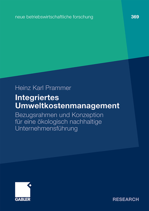 Integriertes Umweltkostenmanagement von Prammer,  Heinz Karl