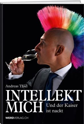 Intellekt mich von Thiel,  Andreas