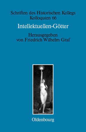 Intellektuellen-Götter von Graf,  Friedrich Wilhelm, Müller-Luckner,  Elisabeth