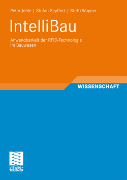 IntelliBau von Jehle,  Peter, Seyffert,  Stefan, Wagner,  Steffi